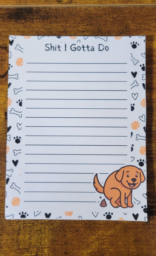 Shit I Gotta Do Notepad – Funny To‑Do List, 5x7 Tear‑Off Pad, Dog Lover Gift